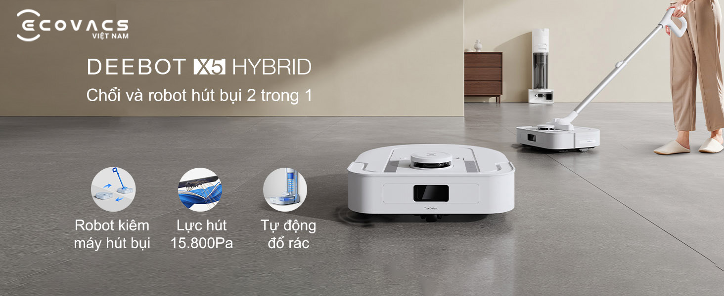Ecovacs Deebot X5 Hybrid ưu điểm nổi bật